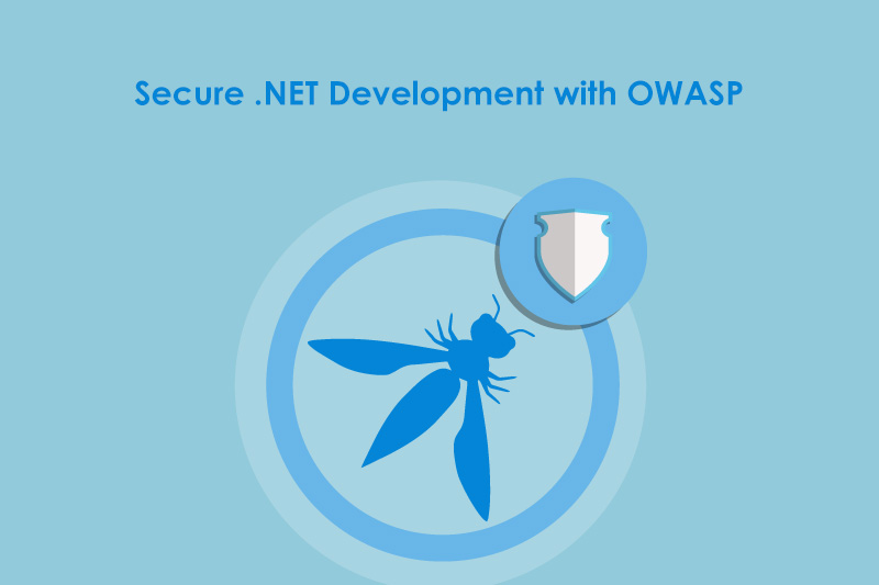 Secure .NET Application Development with OWASP